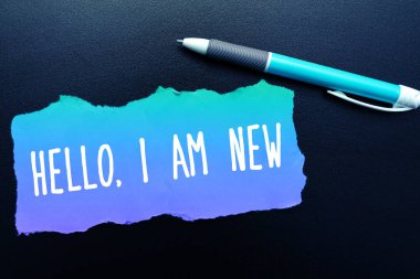 Merhaba, Ben Yeni, İş Gösterisiyim. Bir grupta kendinizi yeni işçi ya da öğrenci olarak tanıtıyorsunuz.