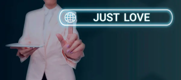 Znak Tekstowy Pokazujący Just Love Przegląd Biznesowy Jest Fizycznie Zainteresowany — Zdjęcie stockowe