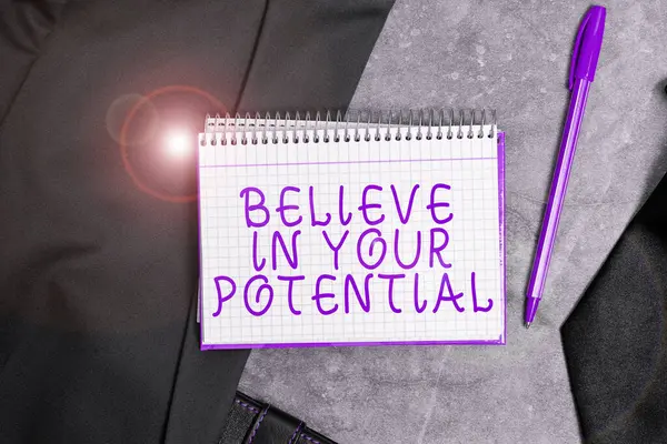 Text Sign Showing Believe Your Potential Concept Meaning Have Self — Stok fotoğraf