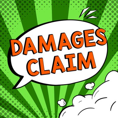 Text showing inspiration Damages Claim, Word Written on Demand Compensation Litigate Insurance File Suit