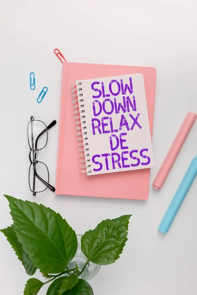 Handschrift Slow Relax Stress Zakelijke Aanpak Laat Een Pauze Verminderen — Stockfoto