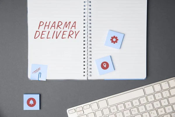 Schild Mit Der Aufschrift Pharma Delivery Geschäftsvitrine Der Sie Ihre — Stockfoto