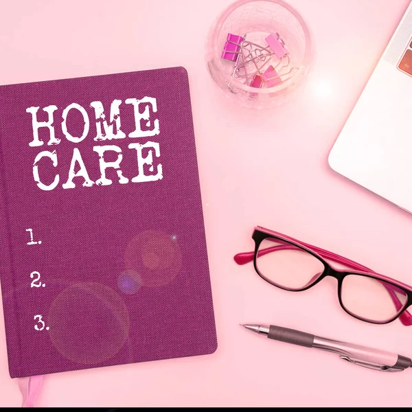 Conceptuele Bijschrift Home Care Conceptuele Foto Plaats Waar Mensen Beste — Stockfoto