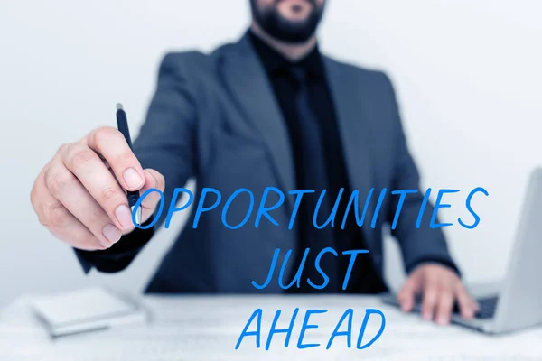 Text sign showing Opportunities Just Ahead, Business idea set of circumstances that makes possible to do something in short time