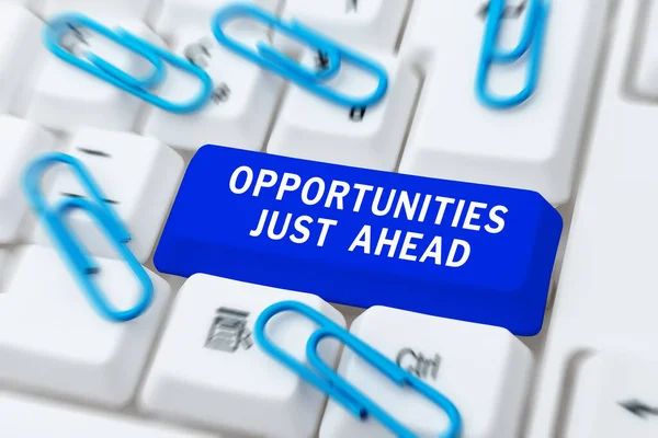 Inspiration Showing Sign Opportunities Just Ahead Business Idea Set Circumstances — Stockfoto
