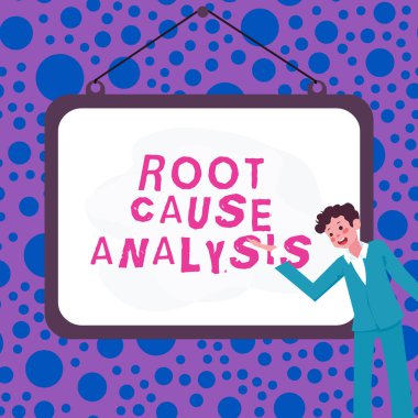 Writing displaying text Root Cause Analysis, Business idea Method of Problem Solving Identify Fault or Problem