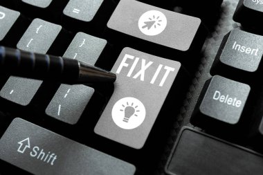 Writing displaying text Fix It, Internet Concept Fasten something securely in a particular place or position To repair
