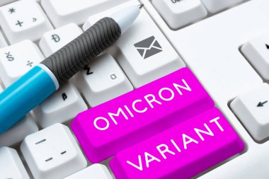 Writing displaying text Omicron Variant, Business idea mild to severe respiratory illness that is caused by a new type of coronavirus