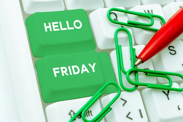 Hand Writing Sign Hello Friday Word Written Greetings Fridays Because — Stockfoto