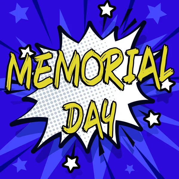 Writing displaying text Memorial Day, Business idea To honor and remembering those who died in military service