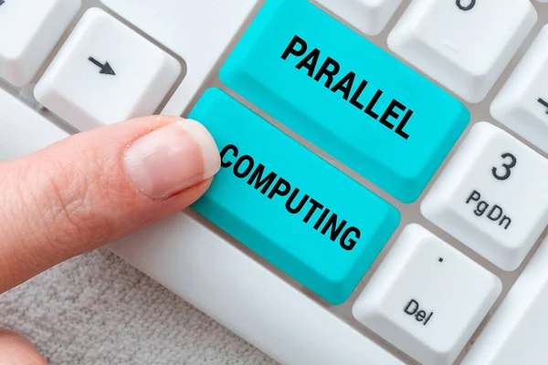 Inspiration showing sign Parallel Computing, Internet Concept simultaneous calculation by means of software and hardware