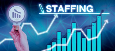 Text showing inspiration Staffing, Word for The percentage of workers that replaced by new employees