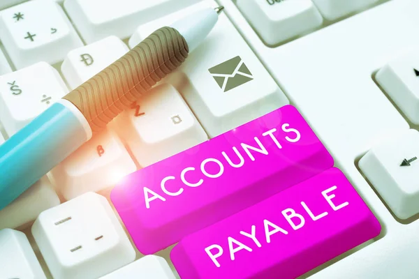 Text Sign Showing Accounts Payable Word Money Owed Business Its — Stockfoto