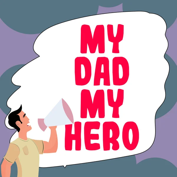 Textschild Das Dad Hero Zeigt Konzept Bedeutet Bewunderung Für Deinen — Stockfoto