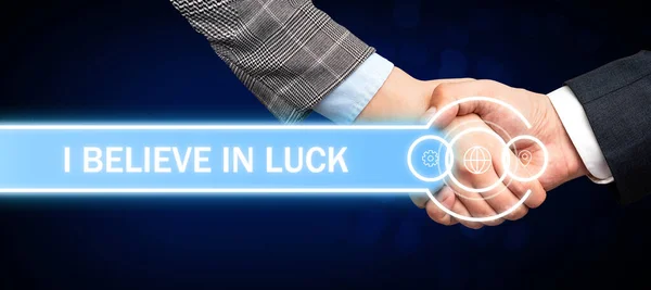 Writing Displaying Text Believe Luck Concept Meaning Have Faith Lucky — Stock Photo, Image