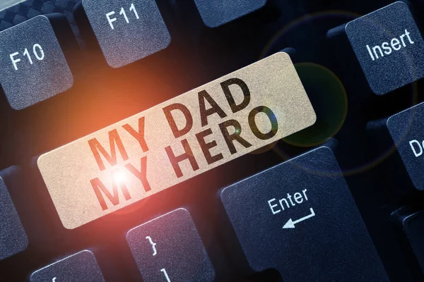 Text Showing Inspiration Dad Hero Concept Meaning Admiration Your Father — Stock Photo, Image