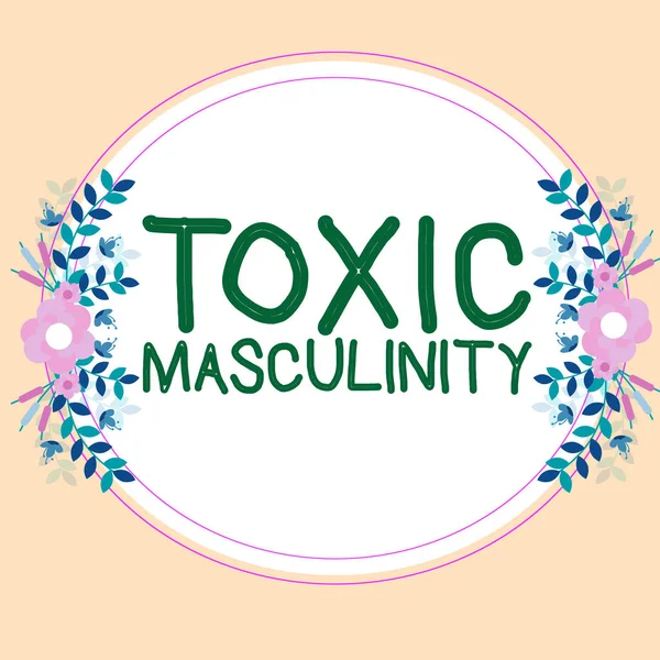 Conceptual Display Toxic Masculinity Business Overview Describes Narrow Repressive Type — Stock Photo, Image
