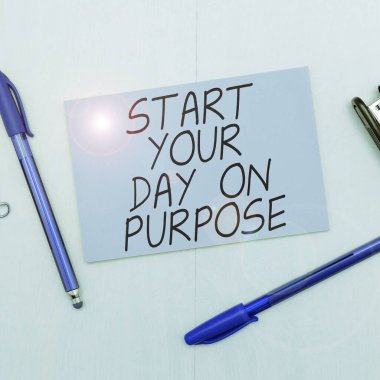 Text caption presenting Start Your Day On Purpose, Business overview Have clean ideas of what you are going to do