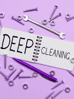 Text sign showing Deep Cleaning, Business idea an act of thoroughly removing dirt and grime from something