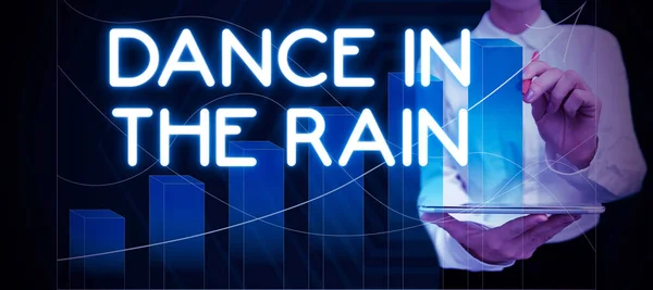 Sinal Escrita Mão Dance Rain Ideia Negócio Aproveite Dia Chuvoso — Fotografia de Stock