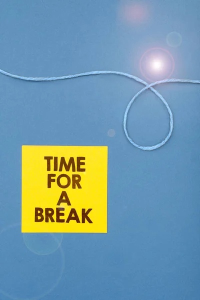 Señal Que Muestra Time Break Idea Negocio Horario Cuando Los — Foto de Stock