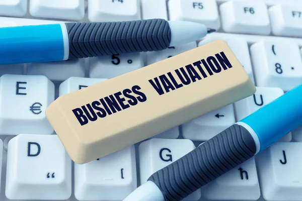 Text caption presenting Business Valuation, Internet Concept determining the economic value of a whole business
