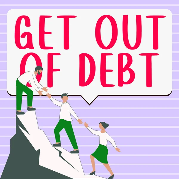 Inspirace Ukazující Znamení Get Out Debt Obchodní Přehlídka Žádná Vyhlídka — Stock fotografie