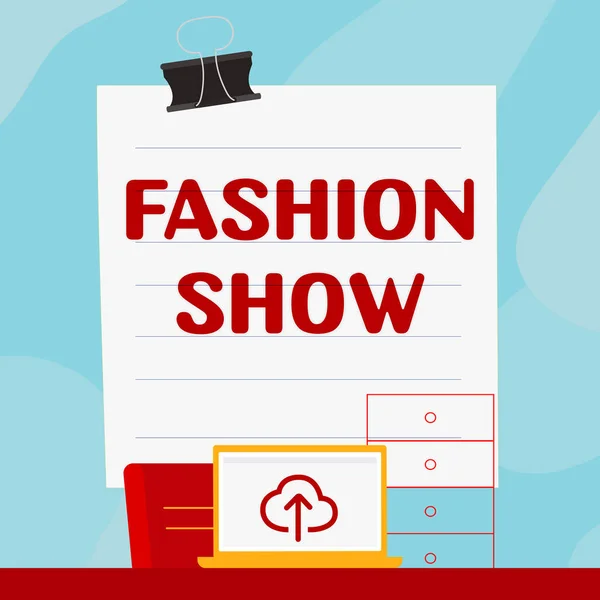 Текстовий Знак Показує Fashion Show Бізнес Підхід Вивільнення Який Включає — стокове фото