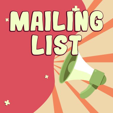 E- posta Listesini imzalayın, periyodik posta dağıtımına üye olanların listesi için sözcük