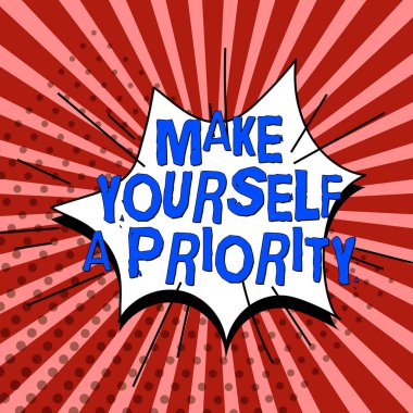 Writing displaying text Make Yourself A Priority, Business overview Think in your own good first personal development