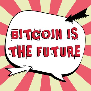 Bitcoin is the Future, Word dijital piyasada simsarların bitcoin alıp satabildikleri yerde yazılıdır