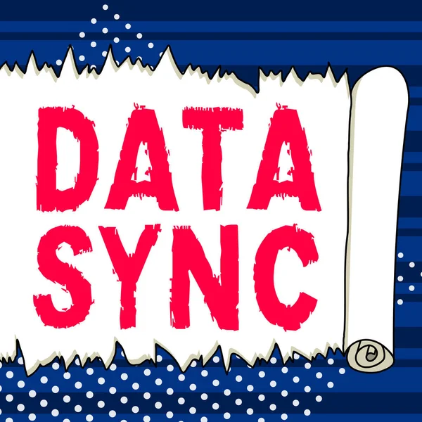 Sign displaying Data Sync, Business idea data that is continuously generated by different sources