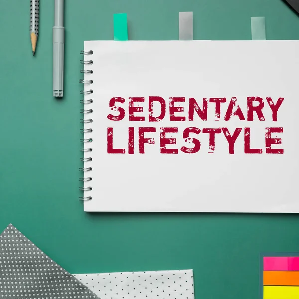 stock image Text showing inspiration Sedentary Lifestyle, Word Written on ways and means of life involved in much sitting and low physical activity