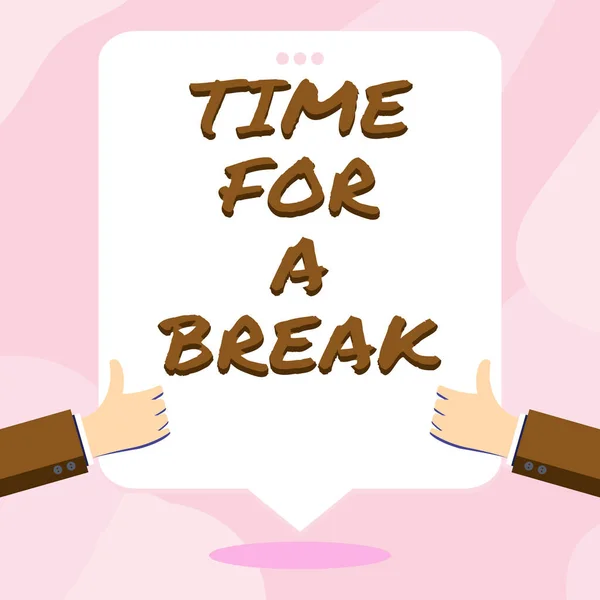 Ruční Psaní Znamení Time Break Koncept Znamená Rozvrh Kdy Pracovníci — Stock fotografie