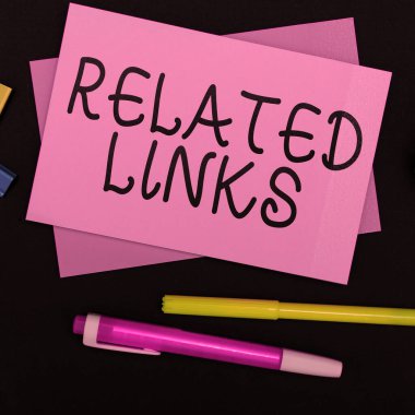 İlgili Bağlantılar 'ı gösteren işaret, Web Sayfası Çapraz referans Hotlinks Hiperlinkleri içindeki Web Sitesi Sözcüğü