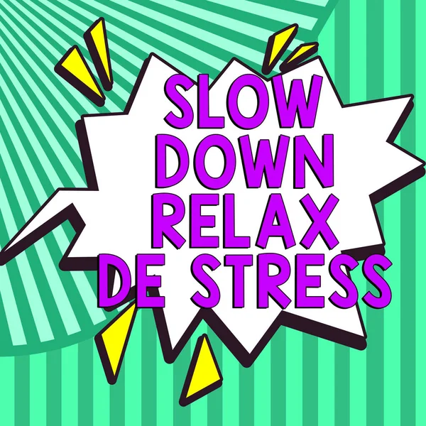 Conceptual Caption Slow Relax Stress Word Written Have Break Reduce — Stockfoto