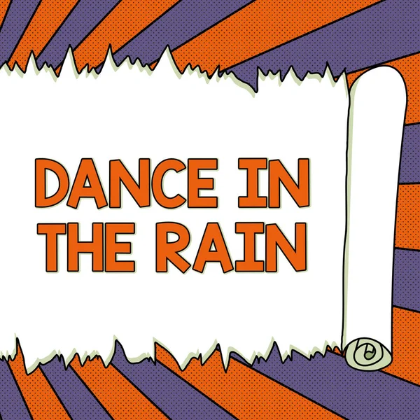 Writing displaying text Dance In The Rain, Business overview Enjoy the rainy day childish activities happy dancing