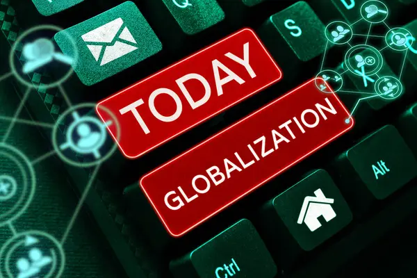 Skriva Text Globalisering Affärsstrategi Utveckling Alltmer Integrerad Global Ekonomi Markerad — Stockfoto