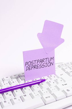 Doğum sonrası depresyon, iş düşüncesi, doğum sonrası yoğun depresyon içeren bir ruh hali bozukluğu.