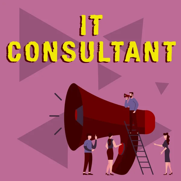 Writing displaying text It Consultant, Concept meaning Focuses on advising organizations how to manage their IT services