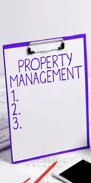 Sign displaying Property Management, Business idea Overseeing of Real Estate Preserved value of Facility