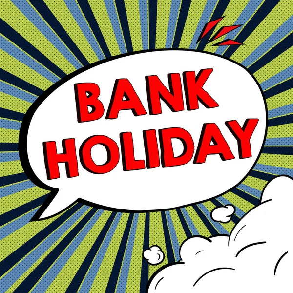 Conceptual Display Bank Holiday Business Showcase Day Which Banks Officially — Stock Photo, Image