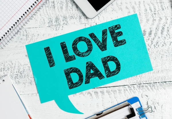 Håndskriftskilt Jeg Elsker Pappa Forretningstankegang Gode Følelser Min Far Kjærlighet – stockfoto