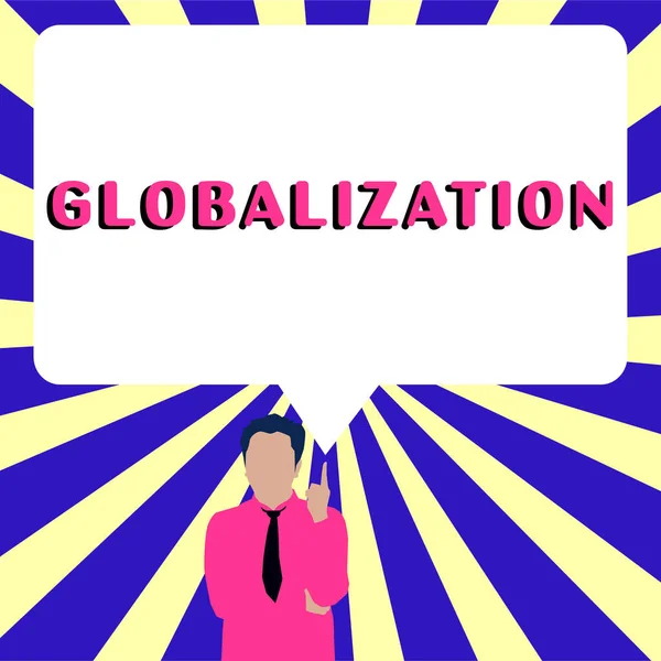 Text Zobrazující Inspiraci Globalizace Slovo Napsáno Rozvoji Stále Integrovanější Globální — Stock fotografie