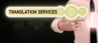 Text sign showing Translation Services, Business concept organization that provide people to translate speech