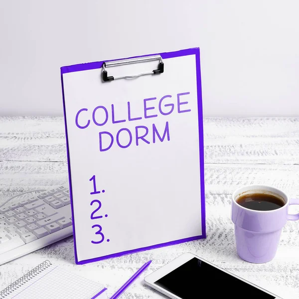 Hand writing sign College Dorm, Conceptual photo residence hall providing rooms for college individuals or for groups of students