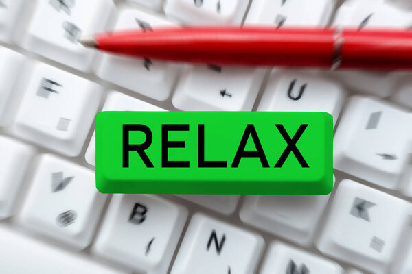 Text caption presenting Relax, Business approach make or become less tense anxious calming down no restrictions