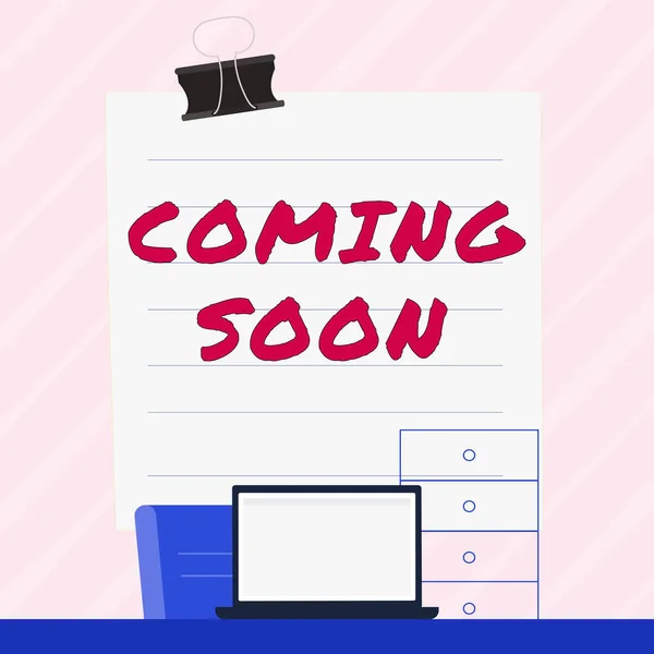 Sign Displaying Coming Soon Business Showcase Something Going Happen Really — Stockfoto