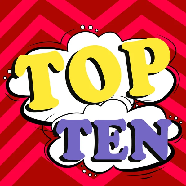 Writing displaying text Top Ten, Business overview the ten most popular songs or recordings in the popular music charts