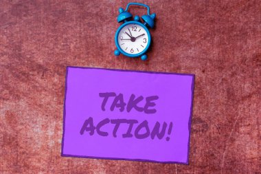 El yazısı işareti: Eylem al, Yazılı Sözcük Resmi bir şey yap ya da sorunlu bir hedefe ulaşmak için uyumlu